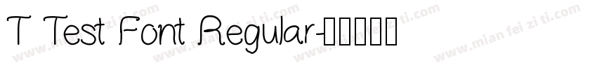 T Test Font Regular字体转换